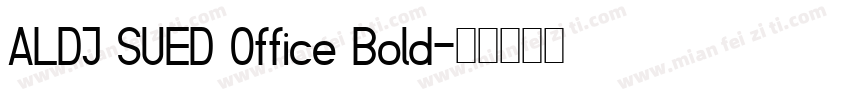 ALDI SUED Office Bold字体转换